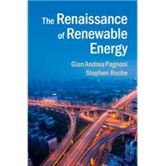 The Renaissance of Renewable Energy by Pagnoni, Gian Andrea; Roche, Stephen, 9781107025608