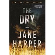 The Dry A Novel by Harper, Jane, 9781250105608