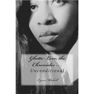 Unconditional by Mitchell, Lynn, 9781505625608