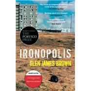 Ironopolis by Brown, Glen James, 9781914595608