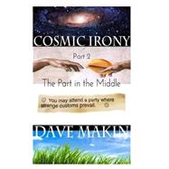 Cosmic Irony by Makin, Dave; Davenport, Matthew, 9781500735609