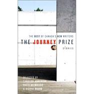 The Journey Prize Stories 19 The Best of Canada's New Writers by Adderson, Caroline; Bezmozgis, David; Brand, Dionne, 9780771095610