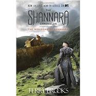The Wishsong of Shannara (The Shannara Chronicles) (TV Tie-in Edition) by Brooks, Terry, 9781101965610