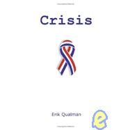 Crisis by Qualman, Erik, 9781419615610