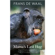 Mama's Last Hug by De Waal, Frans, 9781432865610