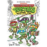 Splinter's Dojo (Teenage Mutant Ninja Turtles Illustrated Novel #1) by Dan & Jason, 9781546195610