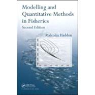 Modelling and Quantitative Methods in Fisheries, Second Edition by Haddon; Malcolm, 9781584885610