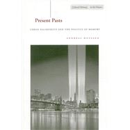 Present Pasts by Huyssen, Andreas, 9780804745611