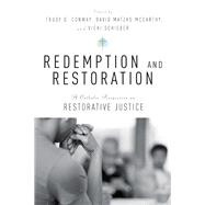 Redemption and Restoration by Conway, Trudy D.; McCarthy, David Matzko; Schieber, Vicki, 9780814645611