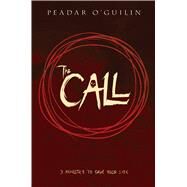 The Call by O'Guilin, Peadar, 9781338045611