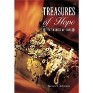 Treasures of Hope: Testimonies of Hope by Johnson, Teresa S., 9781449095611