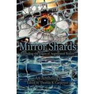 Mirror Shards by Carpenter, Thomas K., 9781466205611