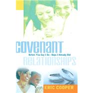 Covenant Relationships by Cooper, Eric, 9781597815611