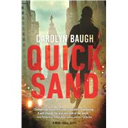 Quicksand A Nora Khalil Novel by Baugh, Carolyn, 9780765375612