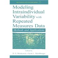 Modeling Intraindividual Variability With Repeated Measures Data: Methods and Applications by Hershberger,Scott L., 9780415655613