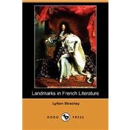 Landmarks in French Literature by STRACHEY LYTTON, 9781406575613