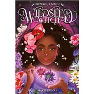 Wildseed Witch (Book 1) by Dumas, Marti, 9781419755613