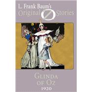 Glinda of Oz by L. Frank Baum, 9781617205613