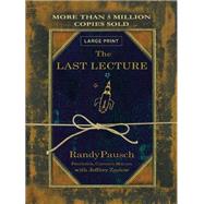 The Last Lecture by Pausch, Randy; Zaslow, Jeffrey, 9780316335614