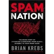 Spam Nation by Krebs, Brian, 9781402295614