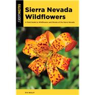 Sierra Nevada Wildflowers by Eva  Begley, 9781493075614