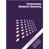 Government Research Directory by Gale, 9781573025614