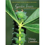 Garden Insects of North America by Cranshaw, Whitney, 9780691095615