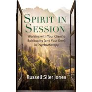 Spirit in Session by Jones, Russell Siler, 9781599475615
