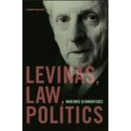 Levinas, Law, Politics by Diamantides; Marinos, 9781904385615