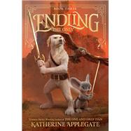 Endling #3: The Only by Katherine Applegate, 9780062335616