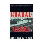 Guadalcanal : The Definitive Account of the Landmark Battle by Frank, Richard B. (Author), 9780140165616