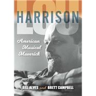 Lou Harrison by Alves, Bill; Campbell, Brett; Morris, Mark, 9780253025616