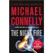 The Night Fire by Connelly, Michael, 9780316485616