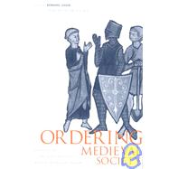 Ordering Medieval Society by Jussen, Bernhard; Selwyn, Pamela, 9780812235616