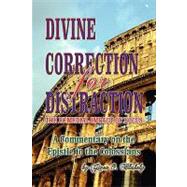 Divine Correction for Distraction Volume 1 : The Remedial Impact of Focus by Blakely, Given, 9781450005616