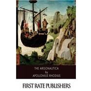 The Argonautica by Apollonius, Rhodius, 9781502885616