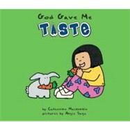 God Gave Me Taste by MacKenzie, Catherine, 9781857925616