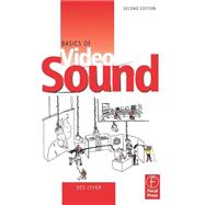 Basics of Video Sound by Lyver; Des, 9780240515618
