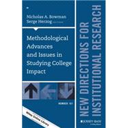 Methodological Advances and Issues in Studying College Impact by Bowman, Nicholas A.; Herzog, Serge, 9781119045618