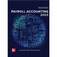 Payroll Accounting 2023 by Jeanette Landin, Paulette Schirmer, 9781264415618