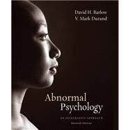 Abnormal Psychology An Integrative Approach by Barlow, David H.; Durand, V. Mark, 9781285755618