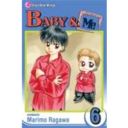 Baby & Me, Vol. 6 by Ragawa, Marimo, 9781421515618
