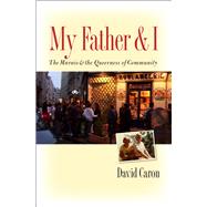 My Father and I by Caron, David, 9781501705618
