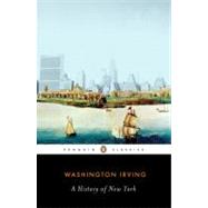 A History of New York by Irving, Washington; Bradley, Elizabeth L.; Bradley, Elizabeth L., 9780143105619