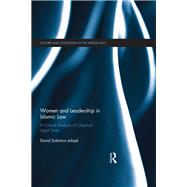 Women and Leadership in Islamic Law by Jalajel, David Solomon, 9780367875619