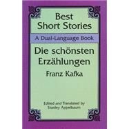 Best Short Stories A Dual-Language Book by Kafka, Franz, 9780486295619