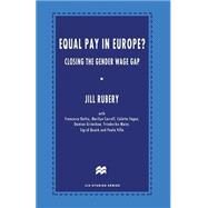 Equal Pay in Europe? by Rubery, Jill, 9781349265619