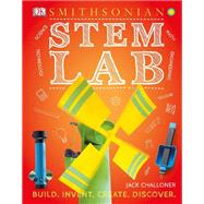 Stem Lab by Challoner, Jack, 9781465475619