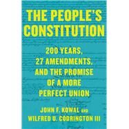 The Peoples Constitution by Kowal, John F.; Codrington III, Wilfred, 9781620975619