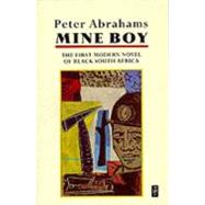 Mine Boy AWS B by Abrahams, Peter, 9780435905620